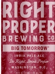 Right Proper Big Tomorrow IPA(12oz 6pk Can)